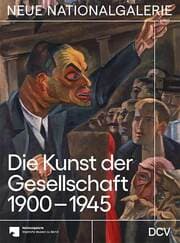 Cover von Die Kunst der Gesellschaft 1900-1945