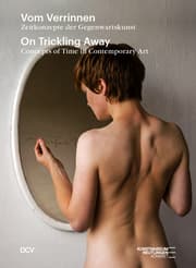Cover von Vom Verrinnen. Zeitkonzepte der Gegenwartskunst