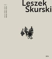 Cover von Leszek Skurski - Werkverzeichnis Band 1: Werke von 1990-2024
