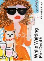 Cover von Katharina Arndt - While waiting for Death