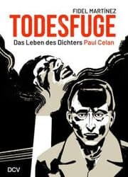 Cover von Fidel Martínez - Todesfuge. Das Leben des Dichters Paul Celan