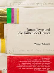 Cover von Werner Schmidt - James Joyce und die Farben des Ulysses