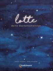 Cover von Lotte - deine Sternenschwester