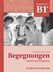 Cover von Begegnungen Deutsch als Fremdsprache B1+: Handbuch für Lehrende