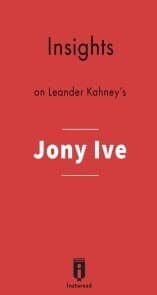 Cover von Insights on Leander Kahney's Jony Ive