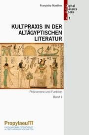 Cover von Kultpraxis in der altägyptischen Literatur
