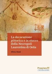 Cover von La decorazione pittorica e in stucco della Necropoli Laurentina di Ostia