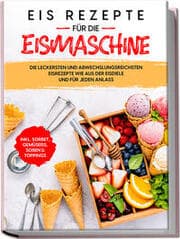 Cover von Eis Rezepte für die Eismaschine