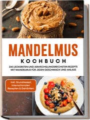 Cover von Mandelmus Kochbuch