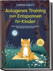 Cover von Autogenes Training zum Entspannen für Kinder