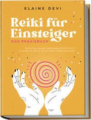 Cover von Reiki für Einsteiger - Das Praxisbuch
