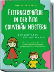 Cover von Elterngespräche in der Kita souverän meistern - Der Leitfaden für die Praxis