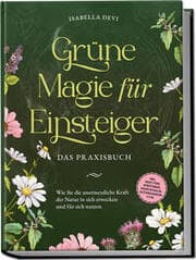 Cover von Grüne Magie für Einsteiger - Das Praxisbuch