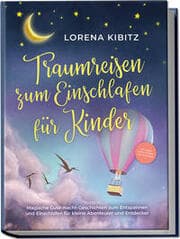 Cover von Traumreisen zum Einschlafen für Kinder