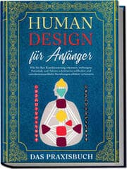 Cover von Human Design für Anfänger - Das Praxisbuch