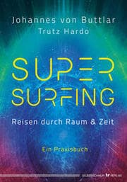 Cover von Supersurfing - Reisen durch Raum & Zeit