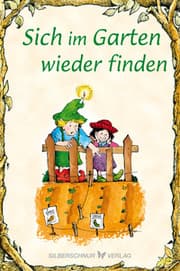Cover von Sich im Garten wieder finden
