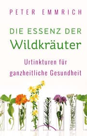 Cover von Die Essenz der Wildkräuter