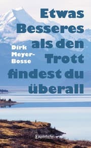 Cover von Etwas Besseres als den Trott findest du überall