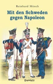 Cover von Mit den Schweden gegen Napoleon