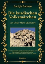 Cover von Die kurdischen Volksmärchen von Oskar Mann überliefert
