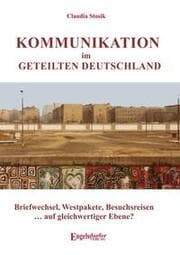 Cover von Kommunikation im geteilten Deutschland