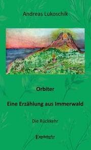 Cover von Orbiter - Eine Erzählung aus Immerwald
