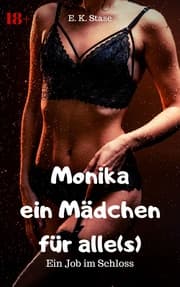 Cover von Monika - ein Mädchen für alle(s)