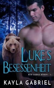 Cover von Luke's Besessenheit