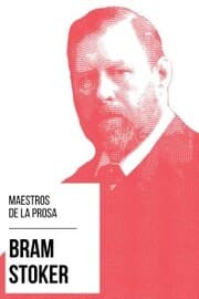 Cover von Maestros de la Prosa - Bram Stoker