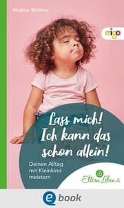 Cover von Lass mich! Ich kann das schon allein!