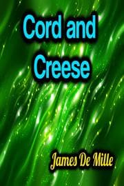 Cover von Cord and Creese - James De Mille