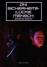 Cover von Oni - Sicherheitslücke Mensch
