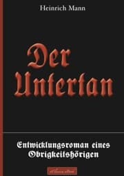 Cover von Der Untertan - Entwicklungsroman eines Obrigkeitshörigen