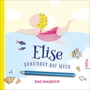 Cover von Elise erkundet das Meer - Das Malbuch