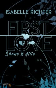 Cover von First Love: Shane & Allie