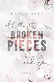 Cover von All The Broken Pieces And You