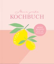 Cover von Rezeptbuch zum Selberschreiben: Großes Kochbuch zum Selberschreiben - Rezeptsammlung für 60 Rezepte & 20 Menüs -