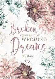 Cover von Broken Wedding Dreams