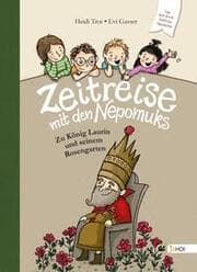 Cover von Zeitreise mit den Nepomuks - Zu König Laurin und seinem Rosengarten