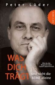 Cover von Was dich trägt sind nicht die Beine alleine