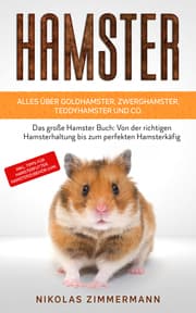Cover von HAMSTER - Alles über Goldhamster, Zwerghamster, Teddyhamster und Co.
