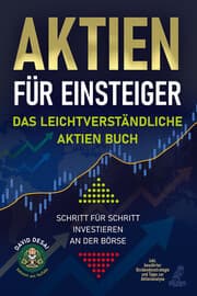 Cover von Aktien für Einsteiger - Das leichtverständliche Aktien Buch