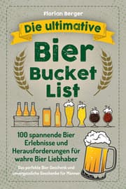 Cover von Die ultimative Bier Bucket List