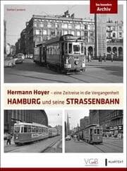 Cover von Hamburg und seine Straßenbahn