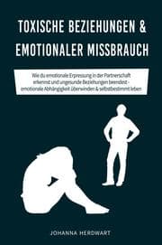 Cover von Toxische Beziehungen & emotionaler Missbrauch