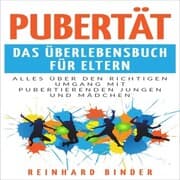 Cover von Pubertät - Das Überlebensbuch für Eltern