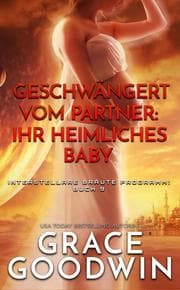 Cover von Geschwängert vom Partner: ihr heimliches Baby