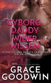 Cover von Cyborg-Daddy wider Wissen