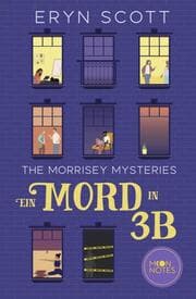 Cover von The Morrisey Mysteries - Ein Mord in 3B